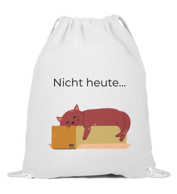 Nicht heute...  - Baumwoll Gymsac Verkauf – Bild 2