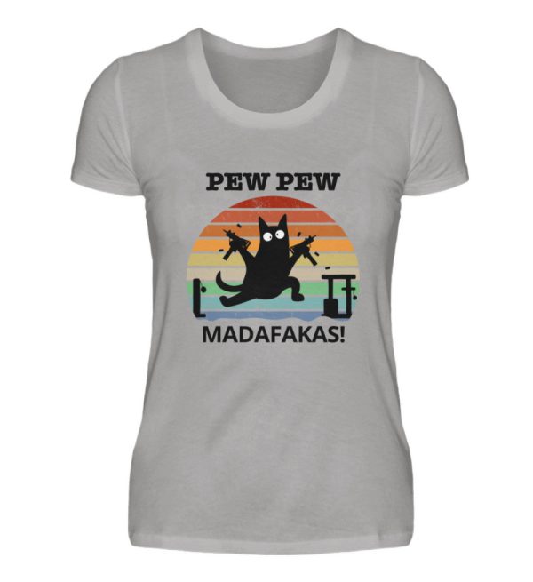 Pew Pew Madafakas! (schwarze Schrift)  - Damen Premiumshirt Online-Schn?ppchen