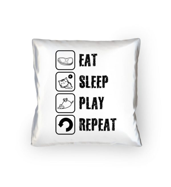 Eat sleep play repeat schwarze Schrift  - Kopfkissen 40x40cm Jetzt online