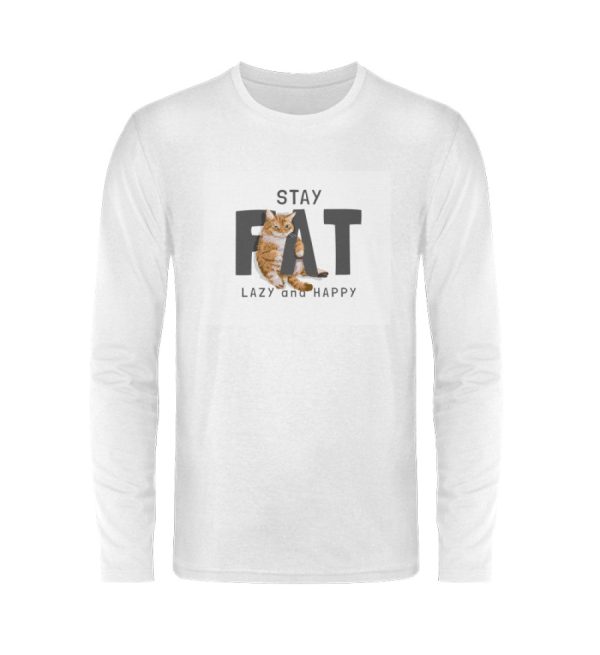 Stay fat lazy and happy  - Unisex Langarmshirt Im Angebot – Bild 2