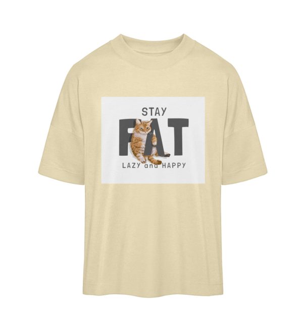 Stay fat lazy and happy  - Organic Oversized Shirt ST ST Online-Schn?ppchen – Bild 2