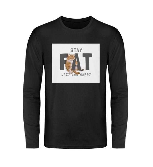Stay fat lazy and happy  - Unisex Langarmshirt Im Angebot – Bild 4