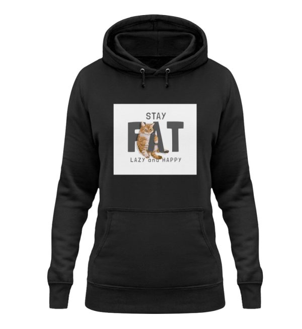 Stay fat lazy and happy  - Damen Hoodie Mode – Bild 4
